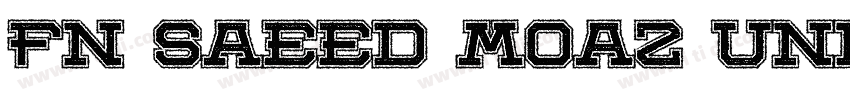 FN Saeed Moaz Uni BE字体转换